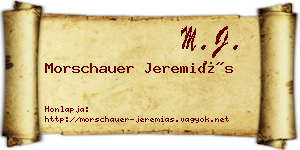 Morschauer Jeremiás névjegykártya